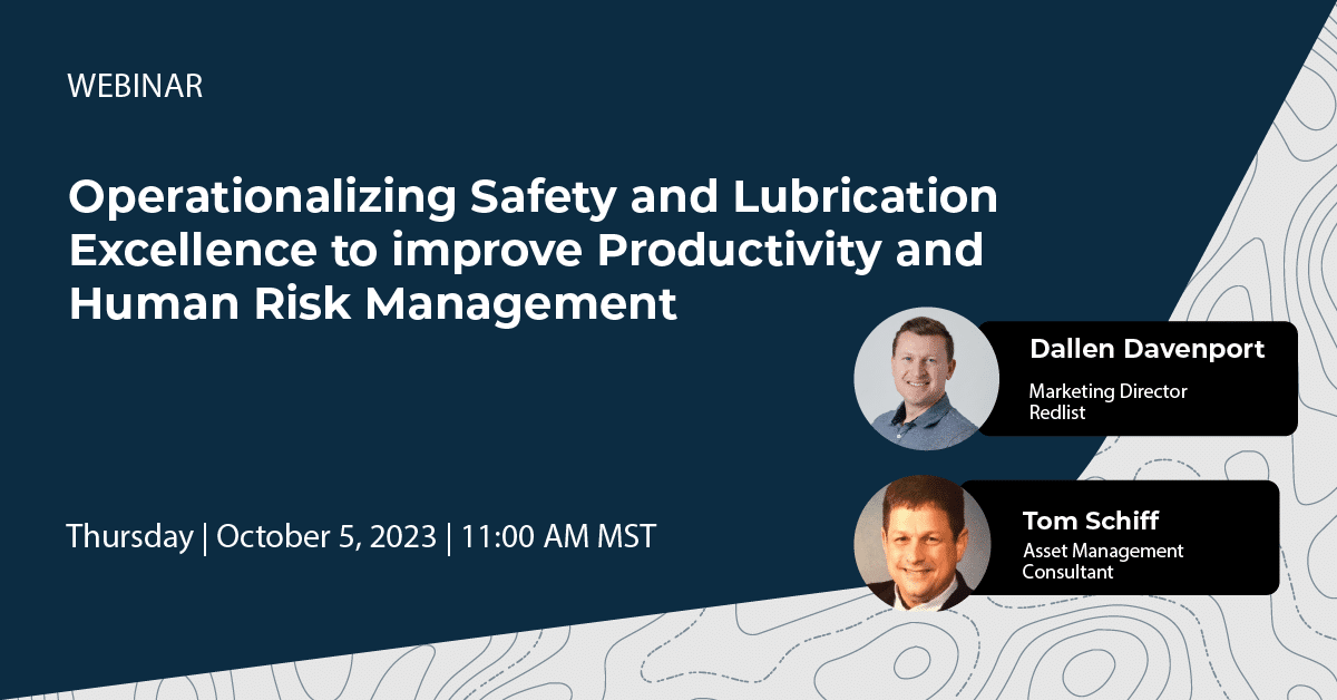 Operationalizing Safety and Lubrication Excellence